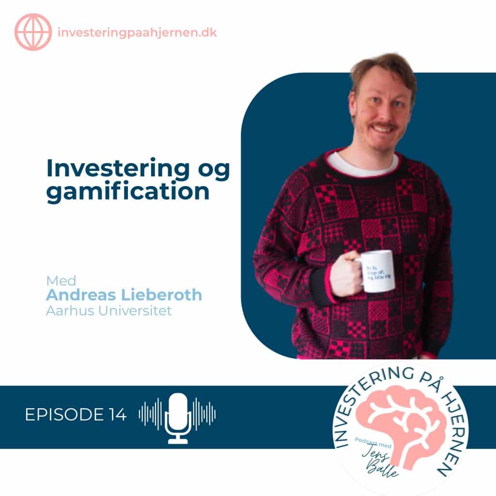 Investering og gamification med Andreas Lieberoth